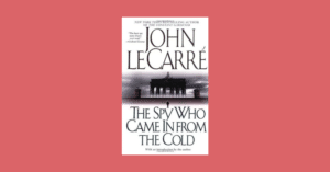 The Spy Who Came in from the Cold